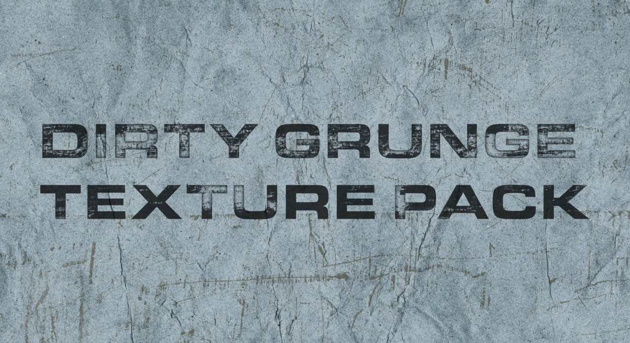 DIRTY GRUNGE TEXTURE PACK
