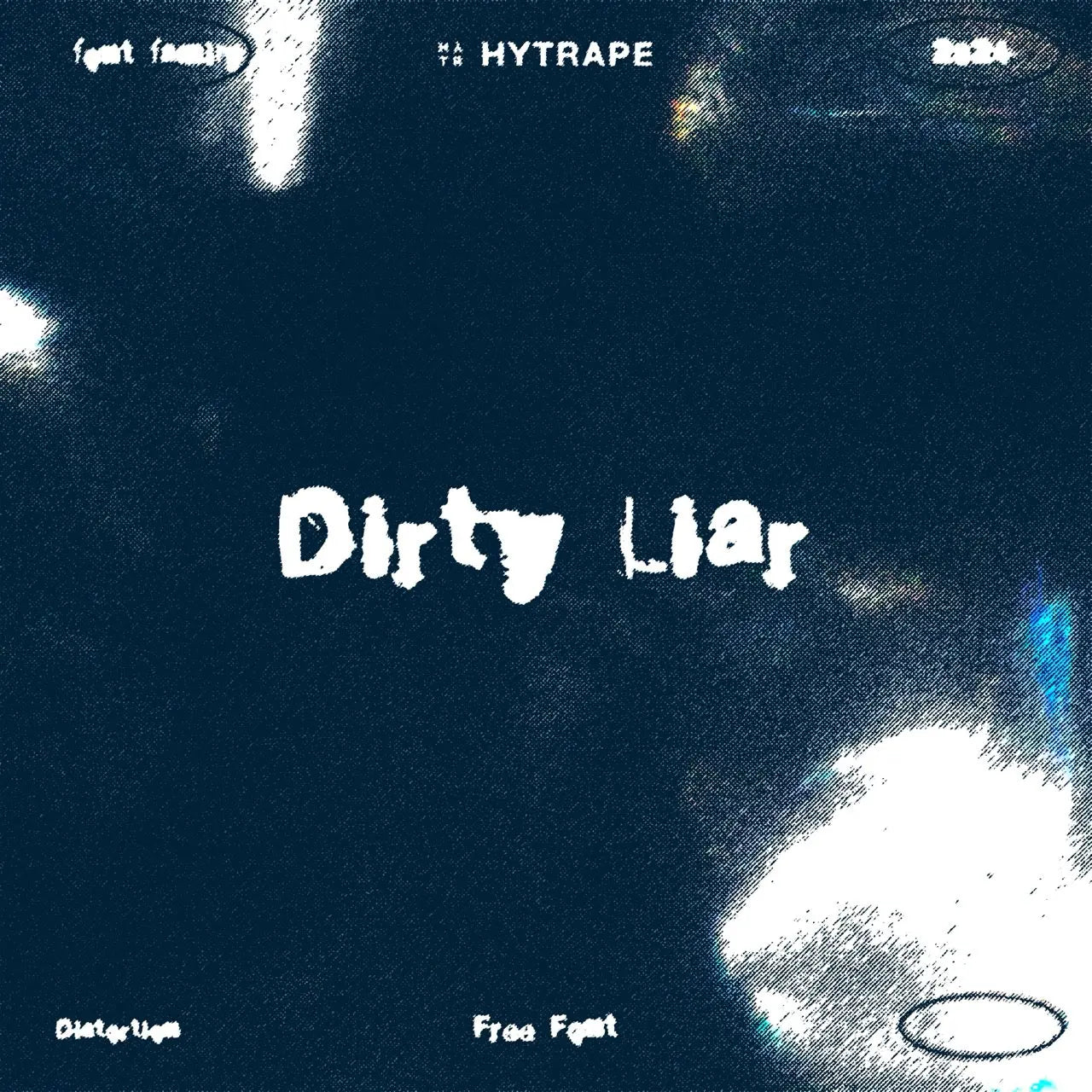 DIRTY LIAR FONT (FREE) HYTRAPE