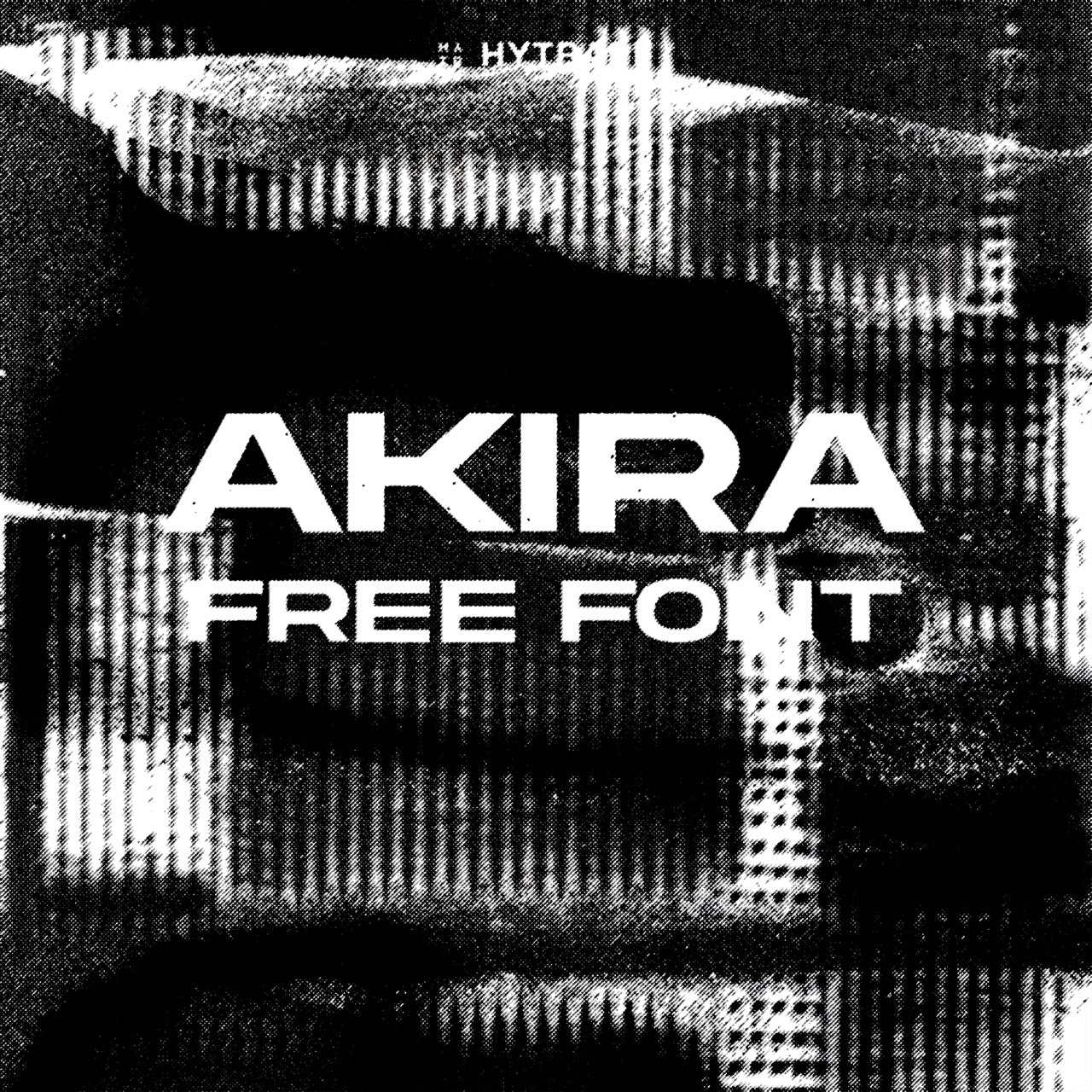 AKIRA FONT (FREE) HYTRAPE