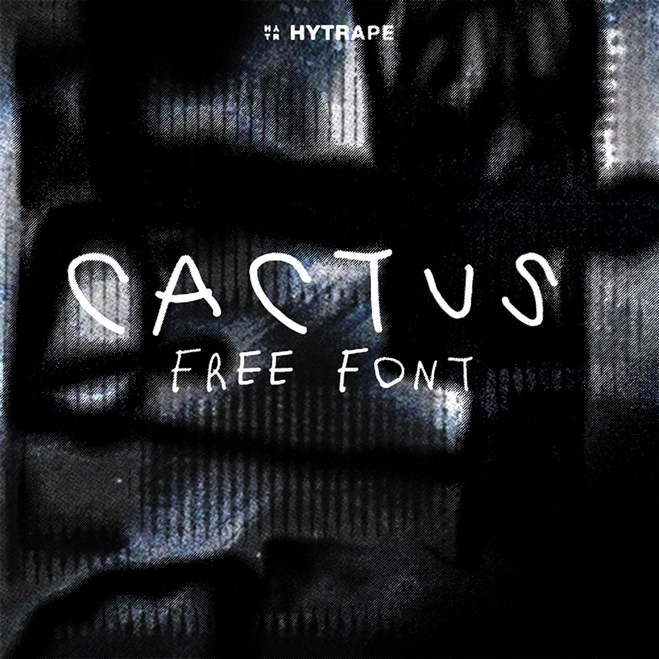 CACTUS FONT (FREE) HYTRAPE