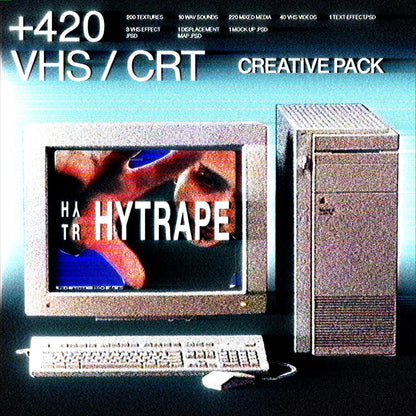 +420 VHS/CRT CREATIVE PACK (Textures, Effects, Sounds..) HYTRAPE