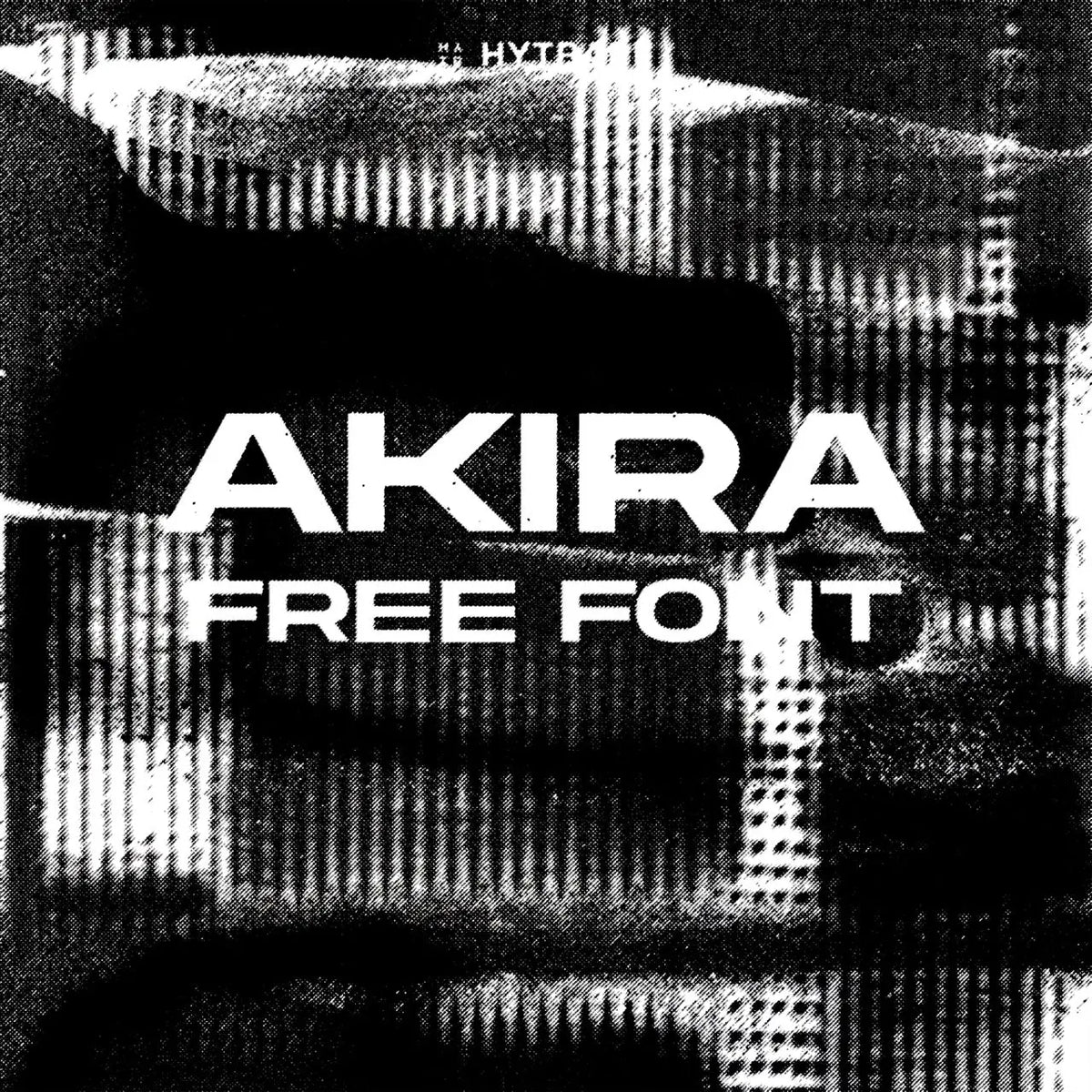 AKIRA FONT (FREE) - HYTRAP – HYTRAPE