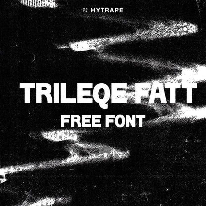 TRILEQE FATT FONT (FREE) HYTRAPE